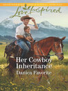 Cover image for Her Cowboy Inheritance